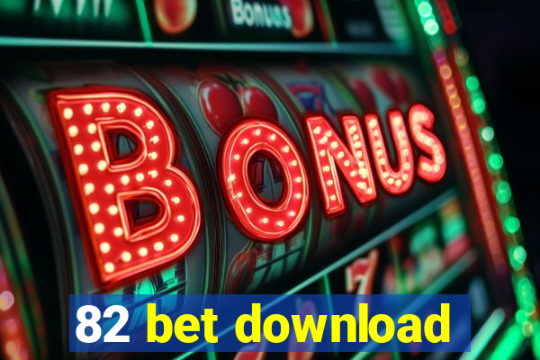 82 bet download